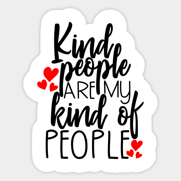 kind people are my kind of people shirt